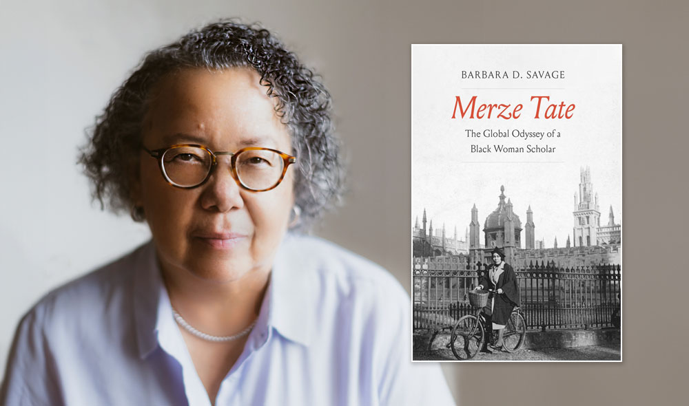 Dr. Barbara D. Savage with her book Merze Tate - The Global Odyssey of a Black Woman Scholar