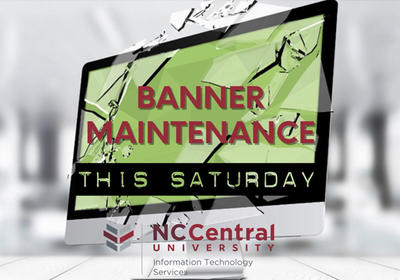 Banner Maintenance, Saturday beginning at 6:00 pm